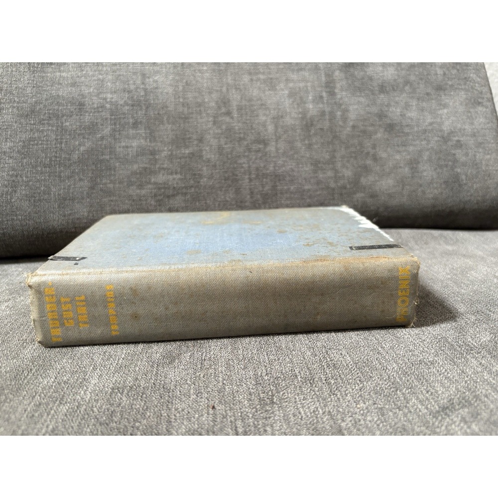 Rare Thundergust Trail By Walker A.‎ Tompkins 1942 Hardcover Western Book